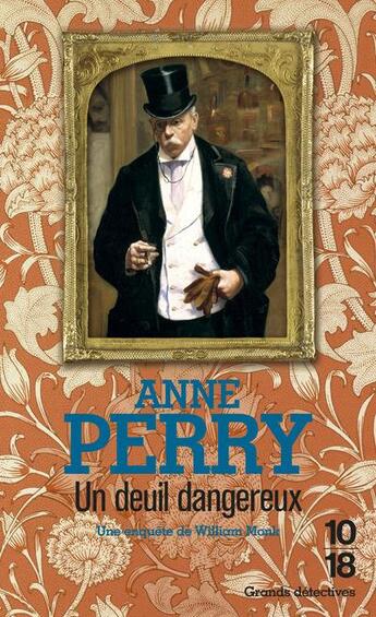 Couverture du livre « Un deuil dangereux » de Anne Perry aux éditions 10/18