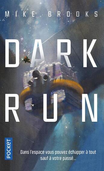 Couverture du livre « Dark run » de Mike Brooks aux éditions Pocket