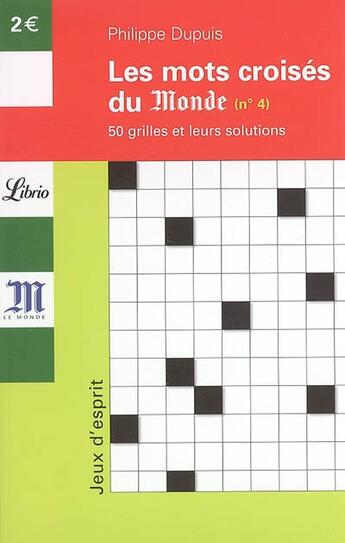 Couverture du livre « Mots croises t.4 - 50 grilles et leur solutions » de Philippe Dupuis aux éditions J'ai Lu