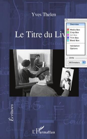 Couverture du livre « Le titre du livre » de Yves Thelen aux éditions L'harmattan