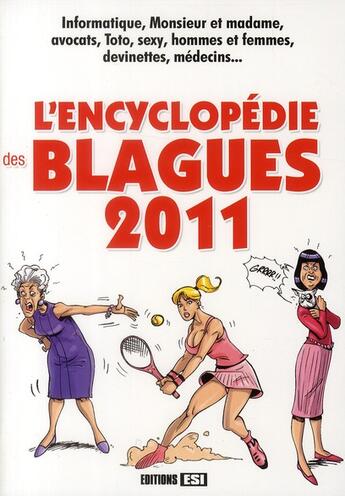 Couverture du livre « L'encyclopédie des blagues (édition 2011) » de  aux éditions Editions Esi