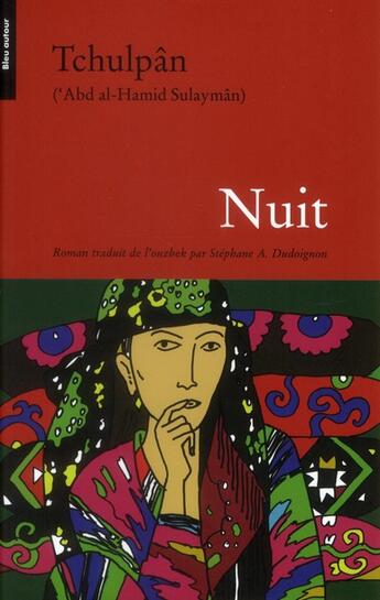 Couverture du livre « Nuit » de Tchulpan aux éditions Bleu Autour