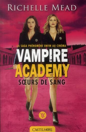 Couverture du livre « Vampire Academy Tome 1 » de Richelle Mead aux éditions Castelmore