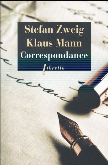 Couverture du livre « Correspondance 1925-1941 » de Klaus Mann et Stephan Zweig aux éditions Libretto