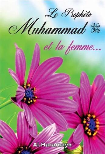 Couverture du livre « Le prophète Muhammad et la femme » de Abu Hamza Al-Germany aux éditions Orientica