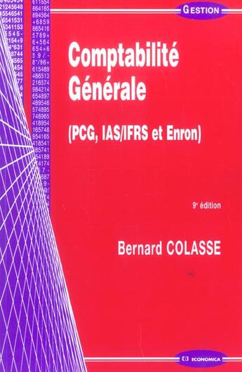 Couverture du livre « COMPTABILITE GENERALE (9e édition) » de Bernard Colasse aux éditions Economica