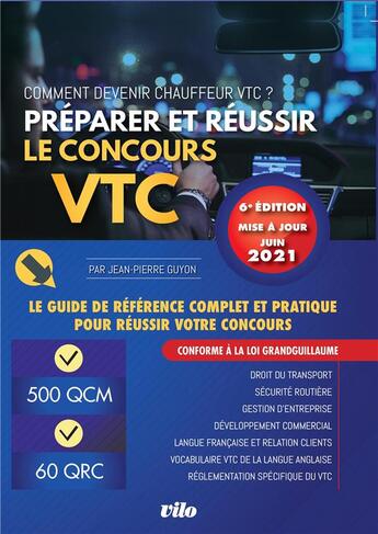 Couverture du livre « Préparer et réussir le concours VTC (édition 2021) » de Guyon Jean-Pierre et Christian Lyon aux éditions Vilo