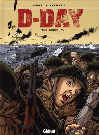 Couverture du livre « D-day Tome 1 ; overlord » de Christian Godard aux éditions Glenat