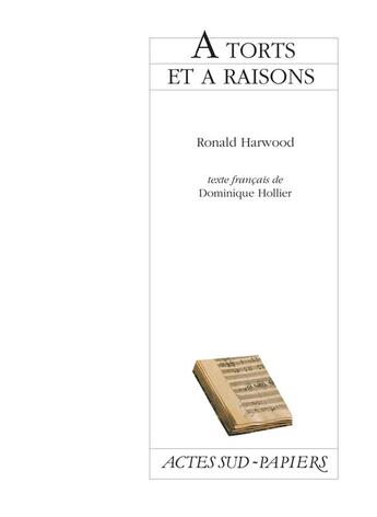 Couverture du livre « À torts et à raisons » de Ronald Harwood aux éditions Actes Sud