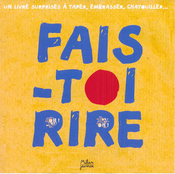 Couverture du livre « Fais-toi rire » de Christian Guibbaud aux éditions Milan