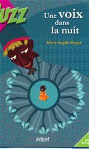 Couverture du livre « Une voix dans la nuit » de Marie-Angele Kingue aux éditions Edicef