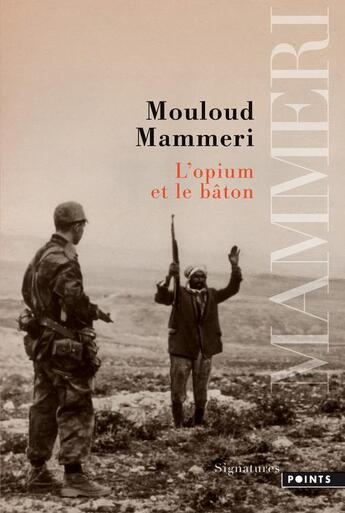 Couverture du livre « L'opium et le bâton » de Mouloud Mammeri aux éditions Points