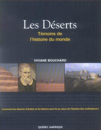 Couverture du livre « Les deserts - temoins de l'histoire du monde » de Viviane Bouchard aux éditions Quebec Amerique