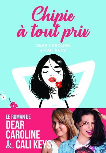 Couverture du livre « Chipie à tout prix » de Caroline Dear et Cali Keys aux éditions Prisma