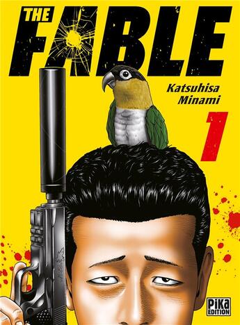 Couverture du livre « The fable : the silent-killer is living in this town Tome 1 » de Katsuhisa Minami aux éditions Pika