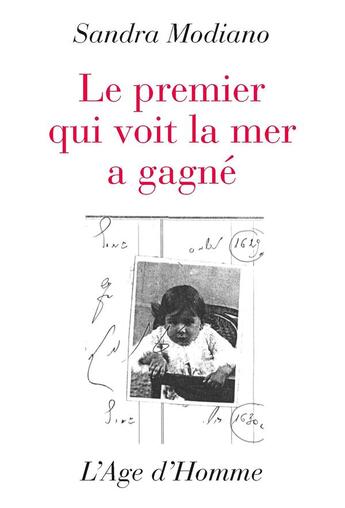 Couverture du livre « Le premier qui voit la mer a gagné » de Sandra Modiano aux éditions L'age D'homme