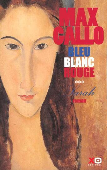 Couverture du livre « Bleu blanc rouge - tome 3 sarah - vol03 » de Max Gallo aux éditions Xo