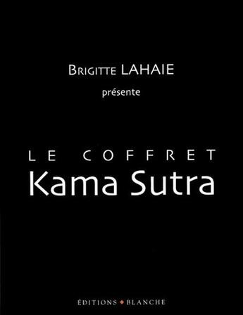 Couverture du livre « Le coffret Kama Sutra » de Heumann/Lahaie aux éditions Blanche