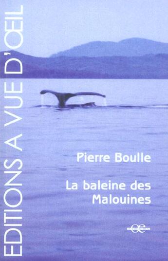 Couverture du livre « La baleine des malouines » de Pierre Boulle aux éditions A Vue D'oeil