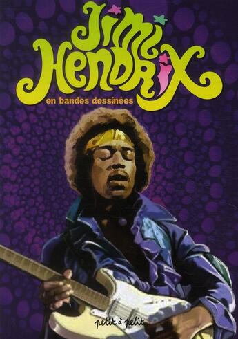 Couverture du livre « Jimi Hendrix en bandes dessinées » de  aux éditions Petit A Petit
