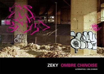 Couverture du livre « Ombre chinoise » de Zeky aux éditions Alternatives