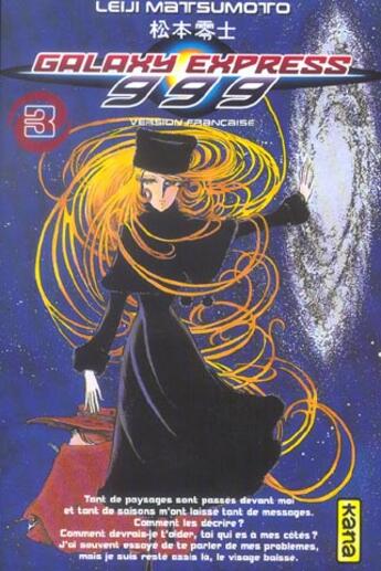 Couverture du livre « Galaxy express 999 Tome 3 » de Leiji Matsumoto aux éditions Kana