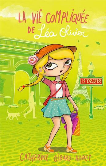 Couverture du livre « La vie compliquée de Léa Olivier Tome 12 : Paris » de Catherine Girard-Audet aux éditions Les 3 As