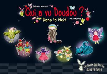 Couverture du livre « Qui a vu doudou ? dans la nuit » de Madammag et Delphine Murano aux éditions Limonade