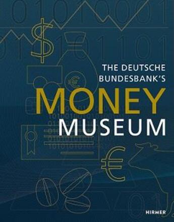 Couverture du livre « The deutsche bundesbank money museum » de  aux éditions Hirmer