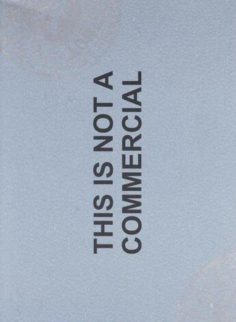 Couverture du livre « Veli & Amos : this is not a commercial - billboard/billding » de Esther Eppstein aux éditions Patrick Frey