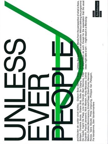 Couverture du livre « Unless ever people ; biennale archittetura 2018 » de De Vylder Vinck Tail aux éditions Vai Flanders