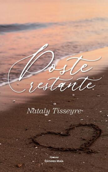 Couverture du livre « Poste restante » de Nataly Tisseyre aux éditions Editions Maia