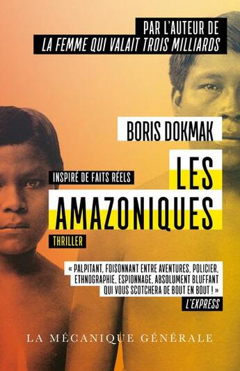 Couverture du livre « Les amazoniques - poche » de Dokmak Boris aux éditions La Mecanique Generale