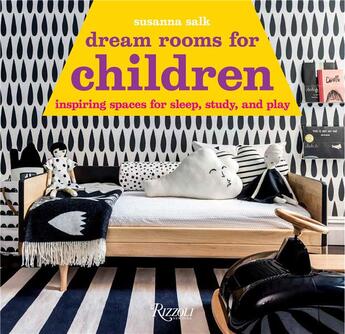 Couverture du livre « Dream rooms for children » de Susanna Salk aux éditions Rizzoli