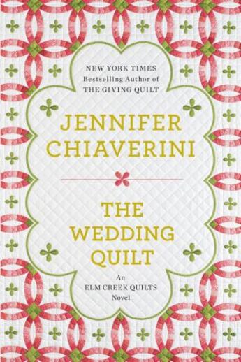 Couverture du livre « The Wedding Quilt » de Jennifer Chiaverini aux éditions Penguin Group Us