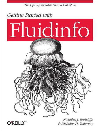 Couverture du livre « Getting Started with Fluidinfo » de Nicholas J. Radcliffe aux éditions O'reilly Media