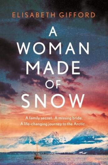 Couverture du livre « A WOMAN MADE OF SNOW » de Elisabeth Gifford aux éditions Atlantic Books