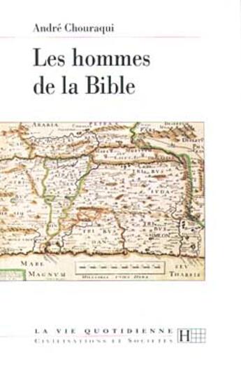 Couverture du livre « Les Hommes De La Bible » de Chouraqui-A aux éditions Hachette Litteratures