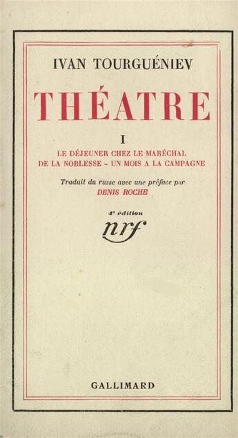 Couverture du livre « Theatre - vol01 » de Ivan Tourgueniev aux éditions Gallimard