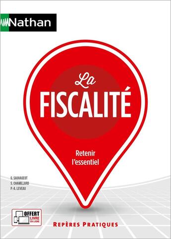 Couverture du livre « La fiscalité (édition 2024) » de Sylvie Chamillard et Georges Sauvageot et Pierre-Alban Leveau aux éditions Nathan