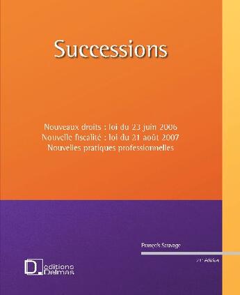 Couverture du livre « Successions (21e édition) » de Sauvage-F aux éditions Delmas