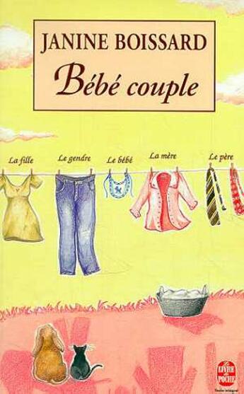 Couverture du livre « Bebe couple » de Janine Boissard aux éditions Le Livre De Poche