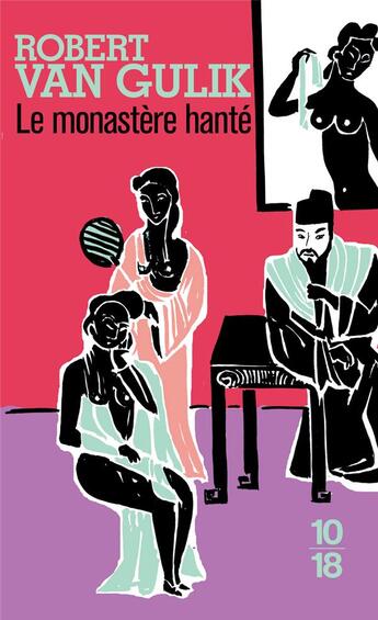 Couverture du livre « Le monastère hanté » de Robert Van Gulik aux éditions 10/18