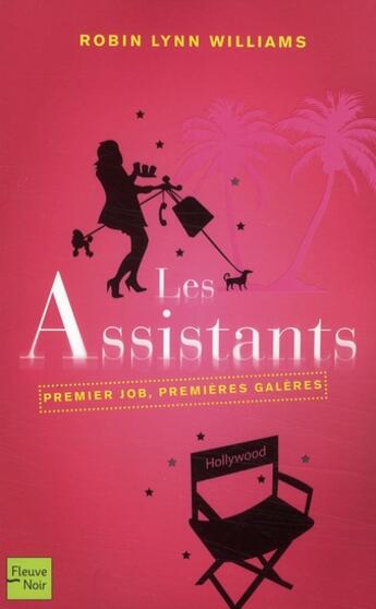 Couverture du livre « Les assistants » de Williams Robin Lynn aux éditions Fleuve Editions