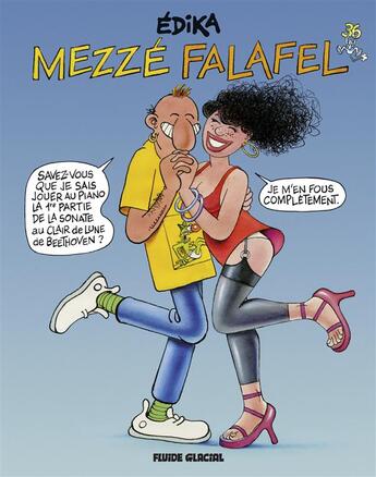 Couverture du livre « Edika t.36 ; mezzé falafel » de Edika aux éditions Fluide Glacial