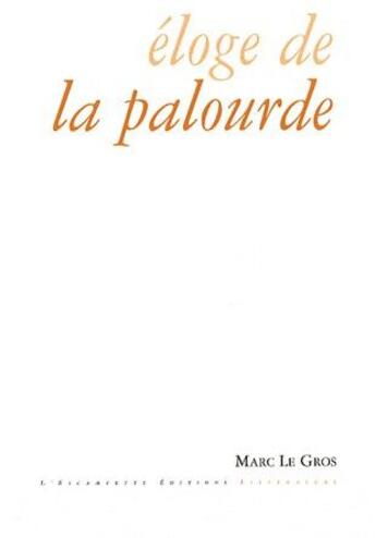 Couverture du livre « Éloge de la palourde » de Marc Legros aux éditions Escampette