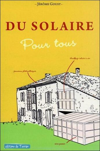 Couverture du livre « Du solaire pour tous » de Jerome Goust aux éditions De Terran