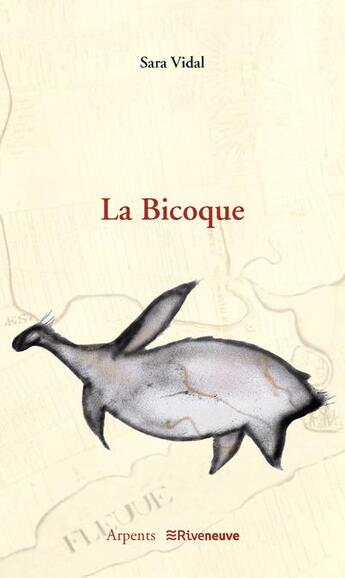 Couverture du livre « La bicoque » de Sara Vidal aux éditions Riveneuve