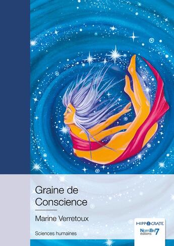 Couverture du livre « Graine de conscience » de Marine Verretoux aux éditions Nombre 7