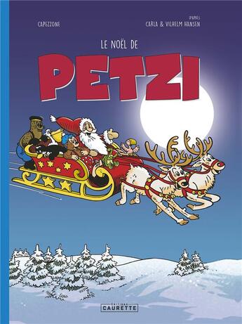 Couverture du livre « Le Noel de Petzi » de Thierry Capezzone et Carla Hansen et Vilhelm Hansen aux éditions Caurette